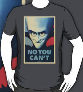 Megamind No You Cant T-Shirt