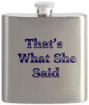 The Office Thats What She Said Flask
