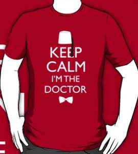 Doctor Who Keep Calm I'm The Doctor T-Shirt