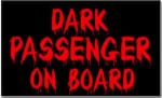 Dexter Dark Passenger On Board Sticker