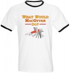 What Would MacGyver Do? T-Shirt