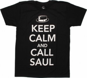 Breaking Bad Keep Calm Call Saul T-Shirt