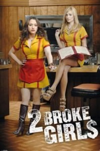 2 Broke Girls Poster