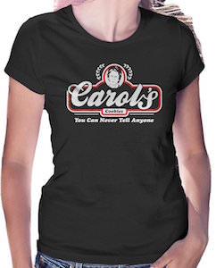 Carol’s Cookies You Can Never Tell Anyone T-Shirt