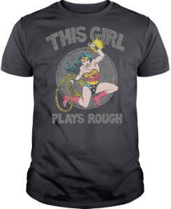 Wonder Woman This Girl Plays Rough T-Shirt