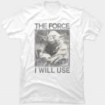 Star Wars Yoda The Force I Will Use T-Shirt