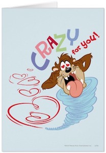 Taz Crazy For You! Valentine's Day Card