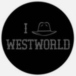 I Love Westworld Button