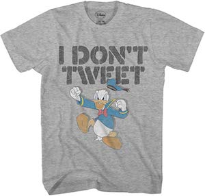 Donald Duck I Don't Tweet T-Shirt
