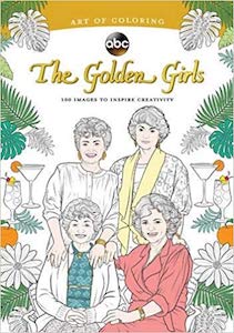 The Golden Girls Coloring Book