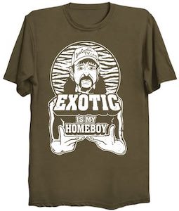 Exotic Is My Homeboy T-Shirt