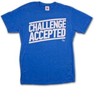 Challenge Accepted T-Shirt