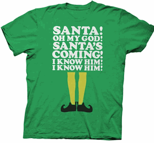 Elf Santa is Coming T-Shirt