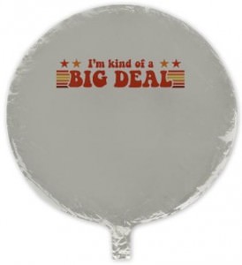 Anchorman I'm kind of a big deal Mylar Balloon