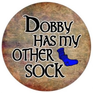 Dobby Has My Other Sock Button