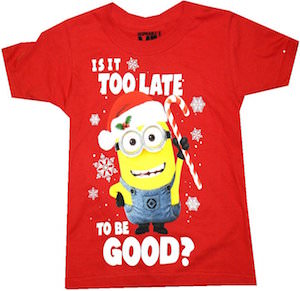 Despicable Me Minion Is it Too Late To Be Good Kids Christmas T-Shirt
