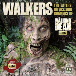 Walkers From The Walking Dead 2016 Wall Calendar