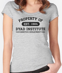 Property Of Dyad Institute T-Shirt