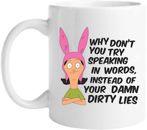 Bob's Burgers mug with Louise on it