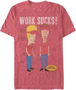 Beavis And Butt-head Works Sucks T-Shirt