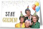 Stay Golden Greeting Card